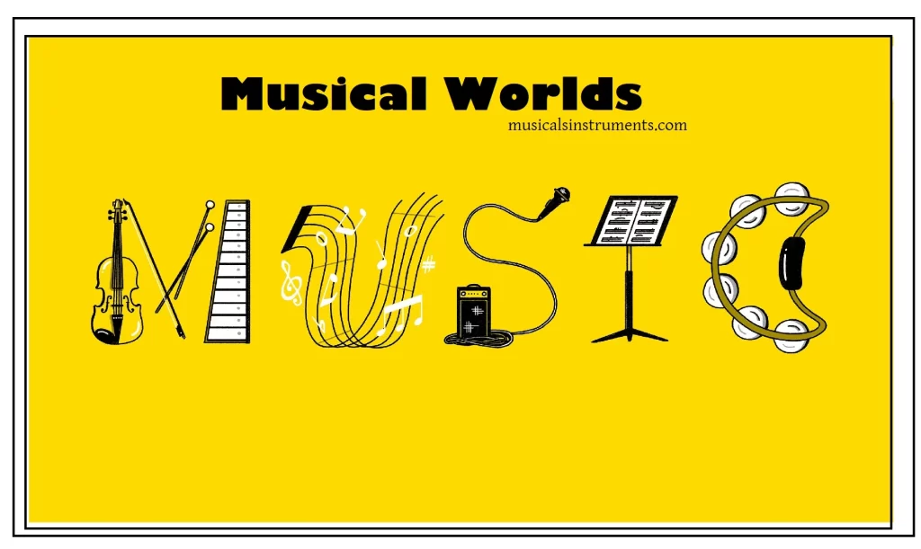 musical worlds